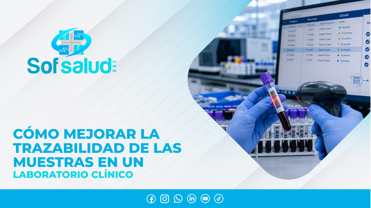 Cómo mejorar la trazabilidad de las muestras  en un laboratorio clínico